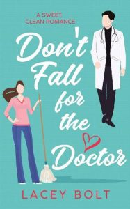 fall for doctor, lacey bolt
