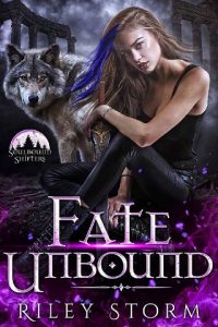 fate unbound, riley storm