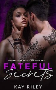 fateful secrets, kay riley