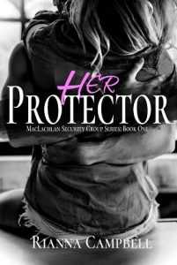 her protector, rianna campbell