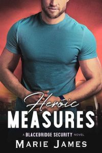 heroic measures, marie james