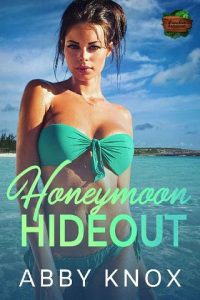 honeymoon hideout, abby knox