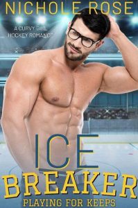 ice breaker, nichole rose
