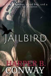 jailbird, harper b conway