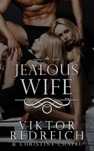 jealous wife, viktor redreich