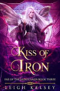 kiss of iron, leigh kelsey