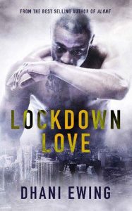 lockdown love, dhani ewing