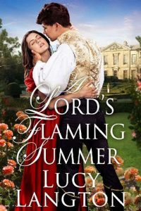 lord's flaming summer, lucy langton