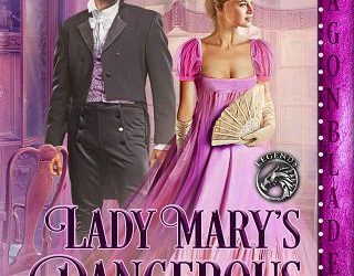 mary's dangerous encounter cheryl bolen