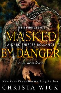 masked by summer, christa wick