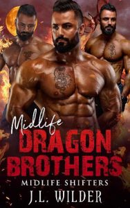 midlife dragon brothers, jl wilder