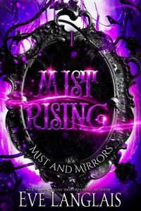 mist rising, eve langlais