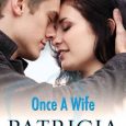 once a wife patricia keelyn