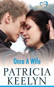 once a wife, patricia keelyn