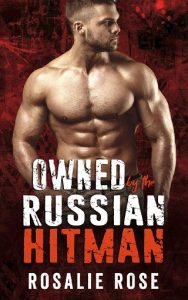owned russian, rosalie rose