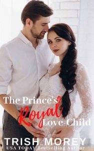 prince's royal love, trish morey