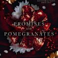 promises pomegranates sav r miller