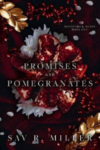promises pomegranates, sav r miller