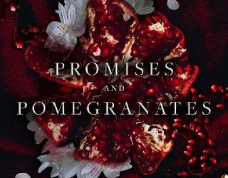 promises pomegranates sav r miller