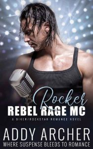 rebel rage rocker, addy archer