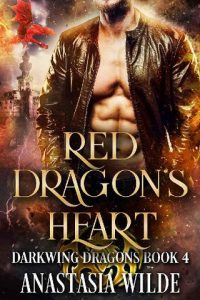 red dragon's heart, anastasia wilde