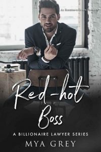 red hot boss, mya grey
