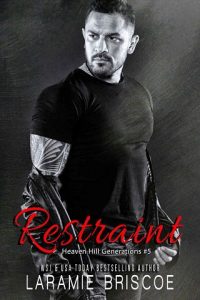 restraint, laramie briscoe