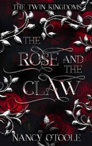rose and claw, nancy o'toole