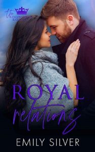 royal relations, emily silver