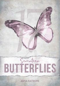 seventeen butterflies, anna katmore