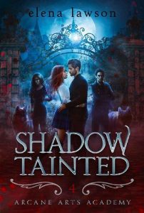 shadow tainted, elena lawson