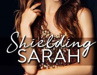 shielding sarah felicity raine
