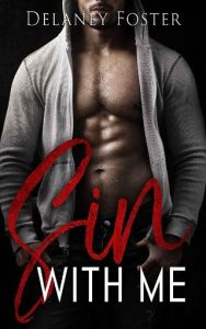 sin with me, delaney foster
