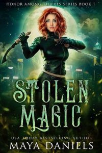 stolen magic, maya daniels