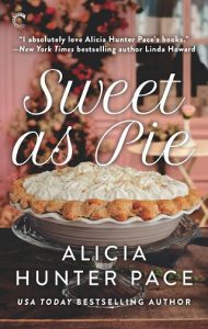 sweet as pie, alicia hunter pace