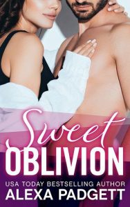 sweet oblivion, alexa padgett