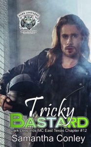 tricky bastard, samantha conley