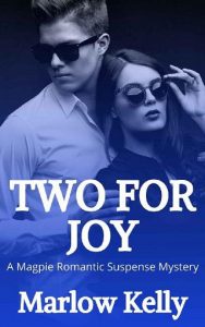 two for joy, marlow kelly