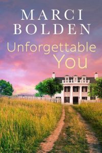 unforgettable you, marci bolden