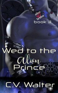 wed alien prince, cv walter
