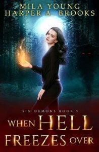 when hell freezes over, mila young