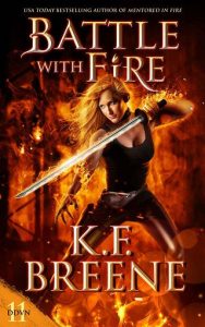 battle with fire, kf breene