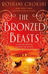 bronzed beasts, roshani chokshi