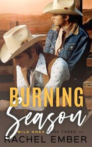 burning season, rachel ember