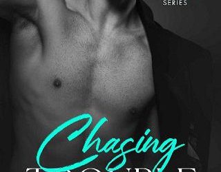 chasing trouble sonia stanizzo