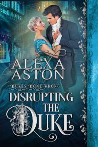 disrupting duke, alexa aston