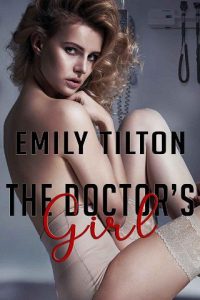 doctor's girl, emily tilton