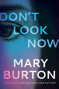 don't look now, mary burton
