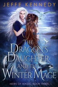 dragon's daughter, jeffe kennedy