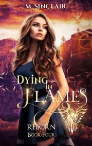 dying in flames, m sinclair